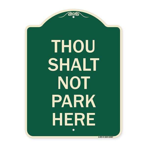 Signmission Thou Shalt Not Park Here Heavy-Gauge Aluminum Architectural Sign, 24" x 18", G-1824-22807 A-DES-G-1824-22807 - main